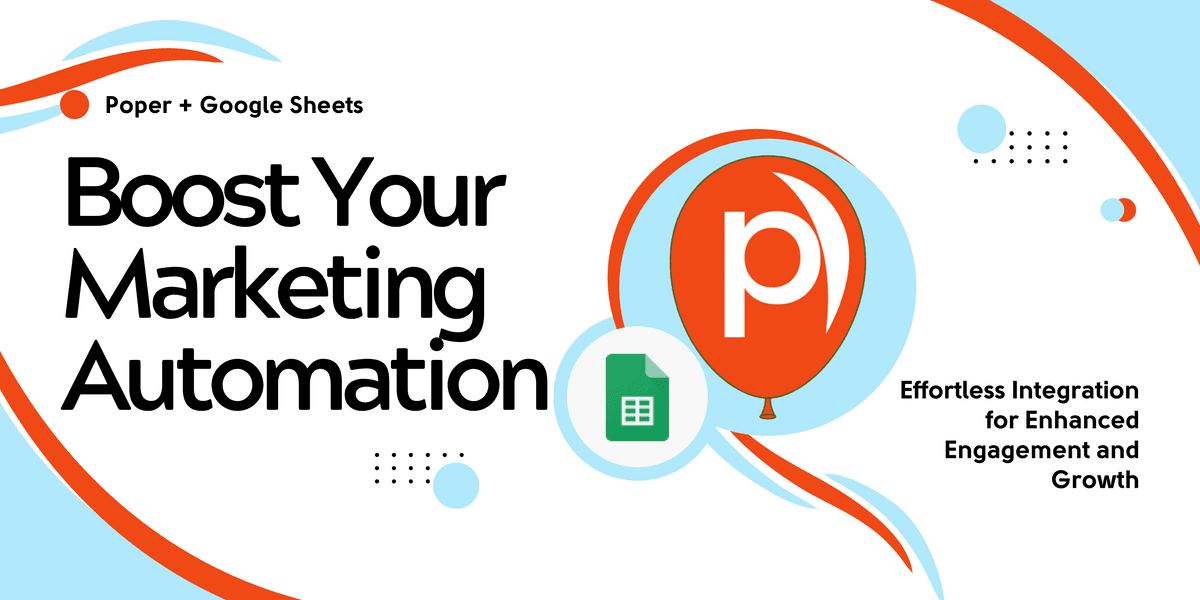 Google Sheets + Poper Integration