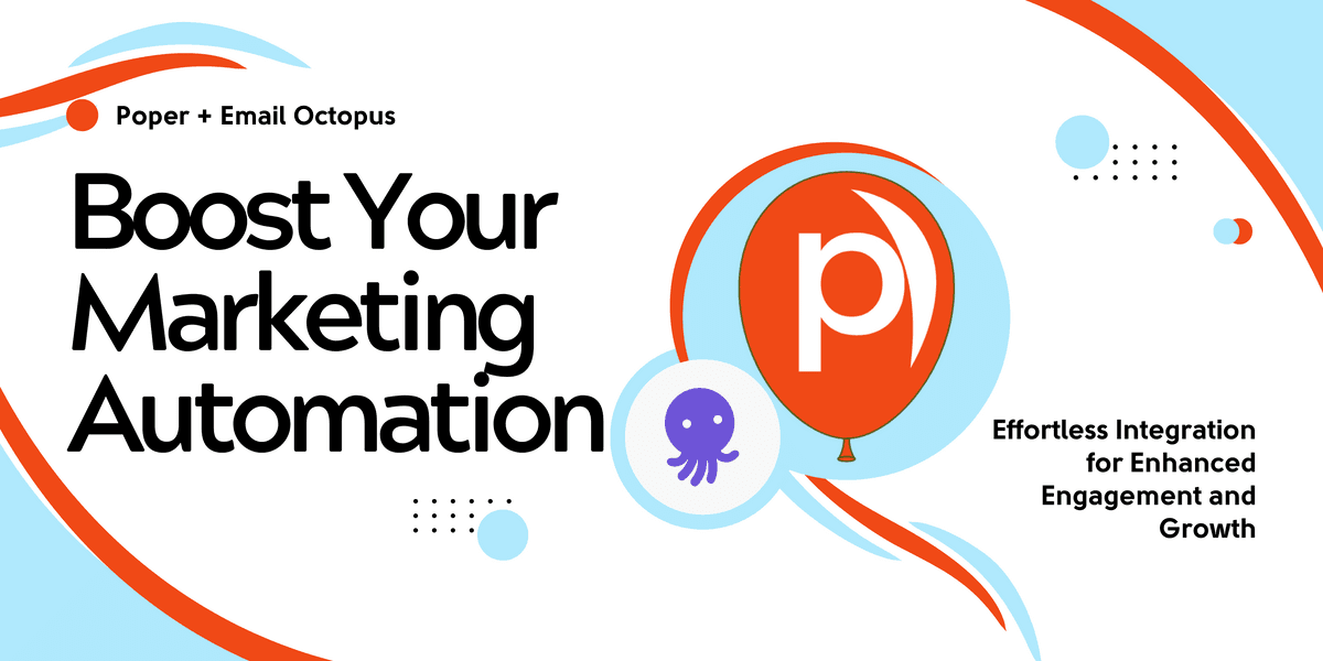 Email Octopus + Poper Integration