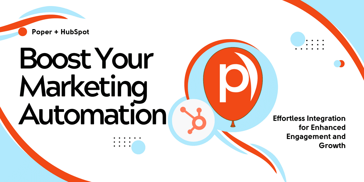 HubSpot + Poper Integration