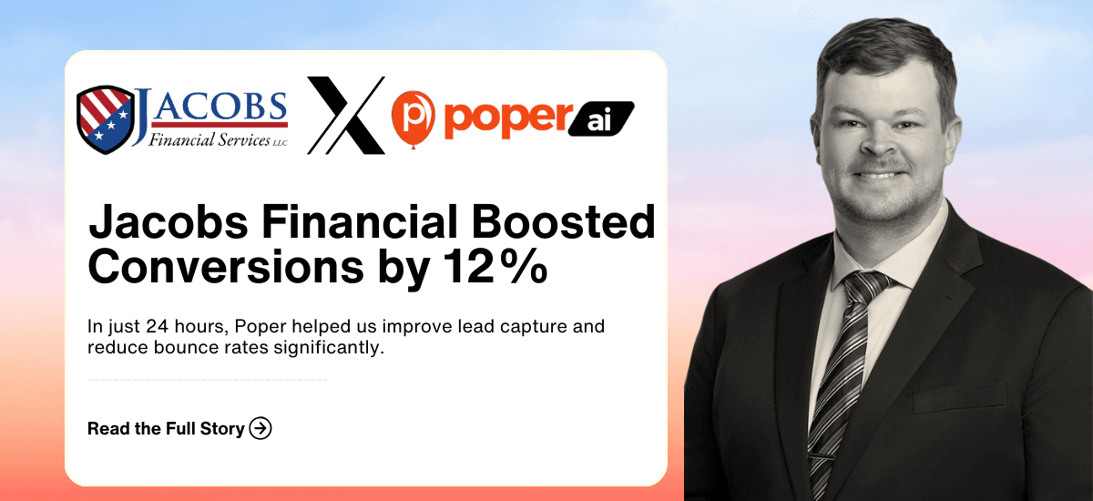Jacobs Financial Services Boosts Conversions by 12% with Poper's Intelligent Engagement