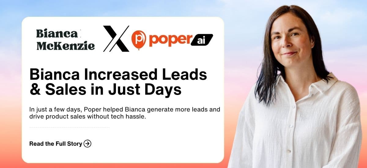 From Passive Postings to Proactive Profits: How Bianca McKenzie Supercharged Her Marketing Site with Poper