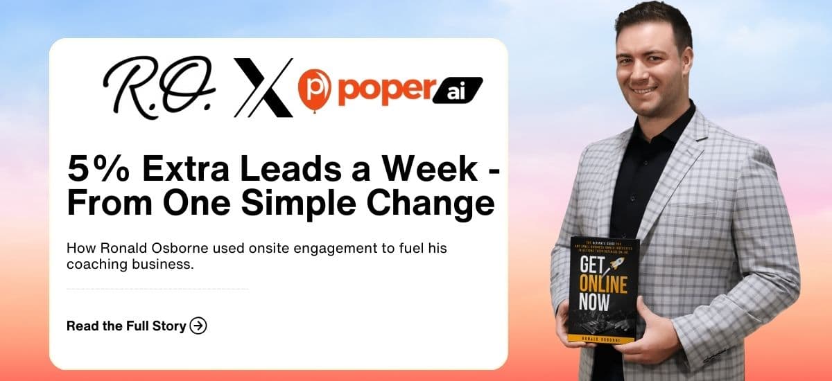 From High Traffic to High-Value Leads: How Ronald Osborne Unlocked Conversions with Poper's Smart Simplicity